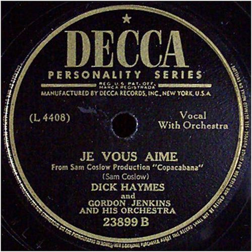 Decca 78 #23899 - "Stranger Things Have Happened" & "Je Vous Aime" - Dick Haymes