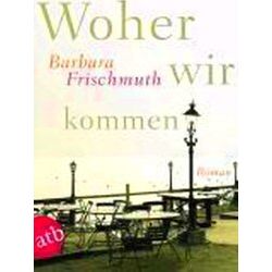 Woher Wir Kommen