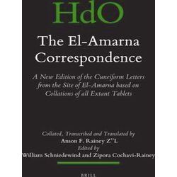 The El-Amarna Correspondence (2 Vol. Set): A New Edition of the Cuneiform Letter