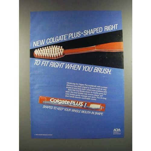 1986 Colgate Plus Toothbrush Ad - Shaped Right to Fit Right When You Brush
