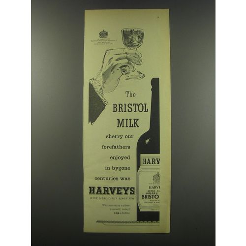 1957 Harveys Bristol Milk Sherry Ad - The Bristol Milk sherry our forefathers