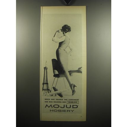 1957 Mojud Seamless Hosiery Ad - When she toured the continent