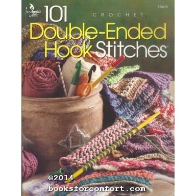 101 Double-Ended Hook Stitches: Crochet 873612