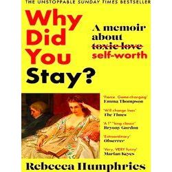Why Did You Stay: The instant Sunday Times bestseller