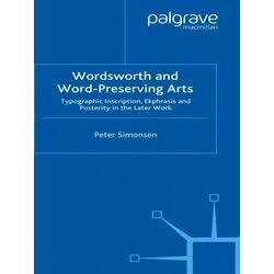 Wordsworth and Word-Preserving Arts