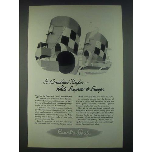 1947 Canadian Pacific Cruise Ad - White Empress to Europe