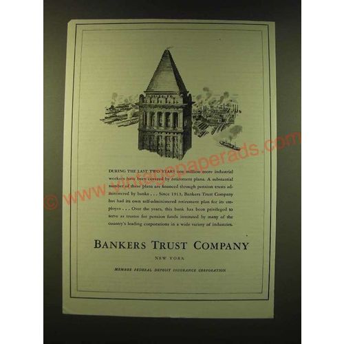 1947 Bankers Trust Company Ad - During the last two years