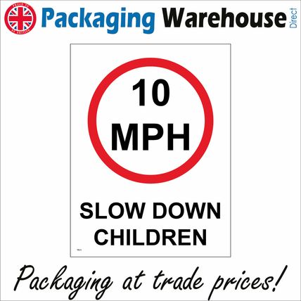 TR210 10 MPH SLOW DOWN CHILDREN SIGN TEN MILES PER HOUR SCHOOL PARKS CENTRE