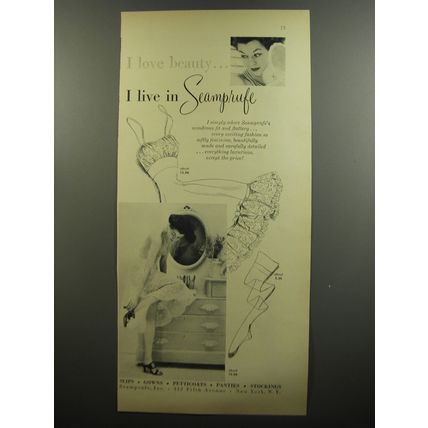 1952 Seamprufe Slip and Stockings Ad - I love beauty.. I live in Seamprufe