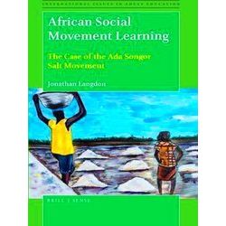 International Issues in Adult Education: African Social Movement Learning