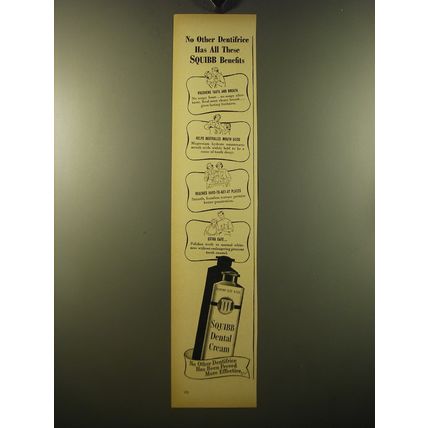 1950 Squibb Dental Cream Ad - No other Dentifrice has all these Squibb benefits
