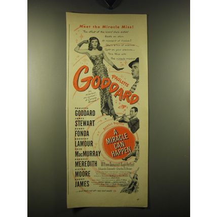1947 A Miracle Can Happen Movie Ad - Paulette Goddard - Meet the miracle miss