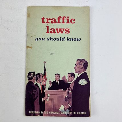 Municipal Court Of Chicago Traffic Laws You Should Know 1962 Edition Mayor Daley