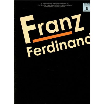 Franz Ferdinand - arranged for voice & guitar book