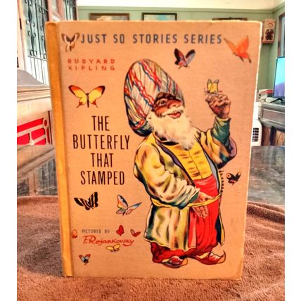 Children's Book Just So Stories Series The Butterfly That Stamped 1947