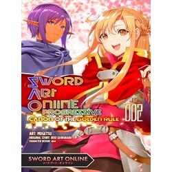 Sword Art Online Progressive Canon Golden Rule GN: Sword Art Online Progressive