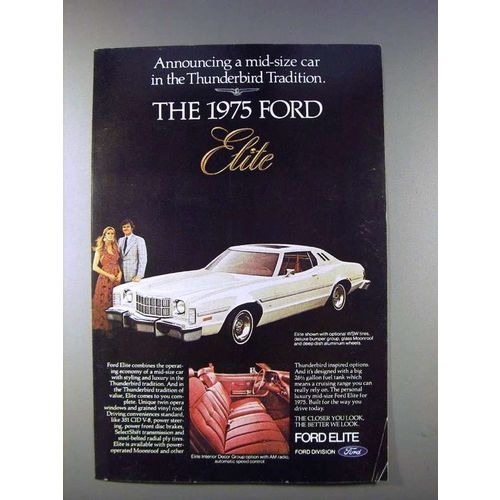 1974 Ford Elite Car Ad - In The Thunderbird Tradition!