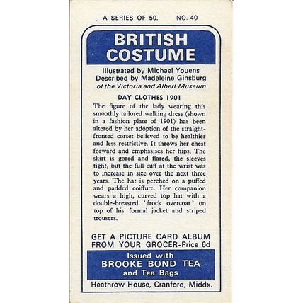 British Costume 1967 Brooke Bond Tea Card 40 - Day Clothes 1901