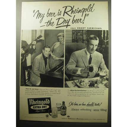 1954 Rheingold Extra Dry Beer Advertisement - Hoagy Carmichael