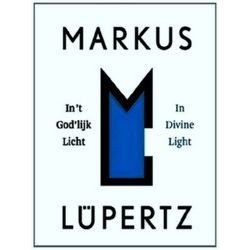 Markus Lupertz - Divine Light
