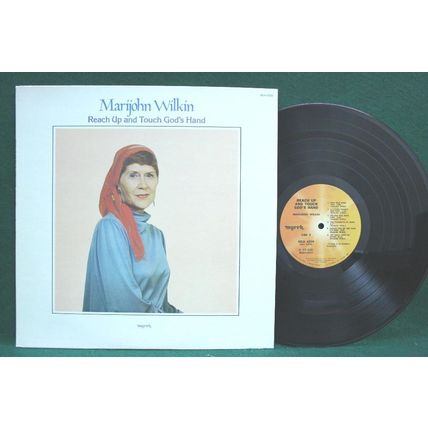 Marijohn Wilkin - Reach Up and Touch God’s Hand - MSA 6559 - EX