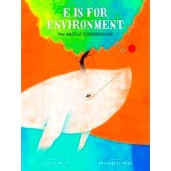 E Is For Environment