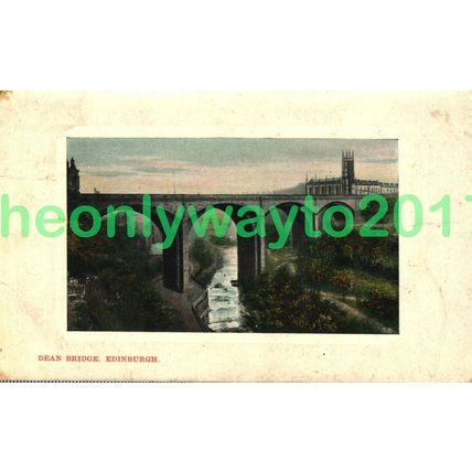 Dean Bridge, Edinburgh, Scotland, Postcard, 1910