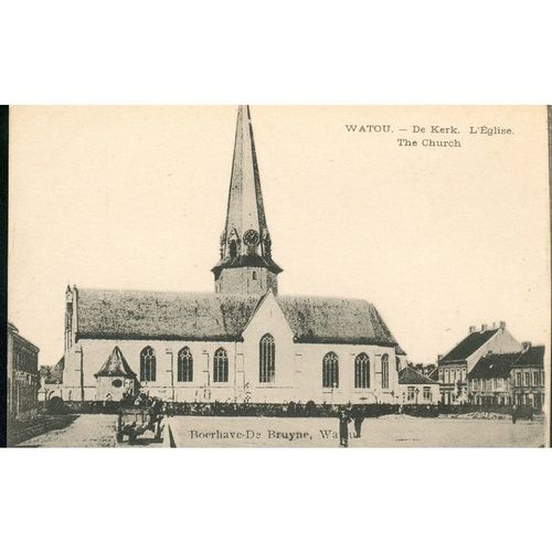 Watou - De Kerk. L'Eglise. - The Church - Boerhave-De-Bruyne, Watou