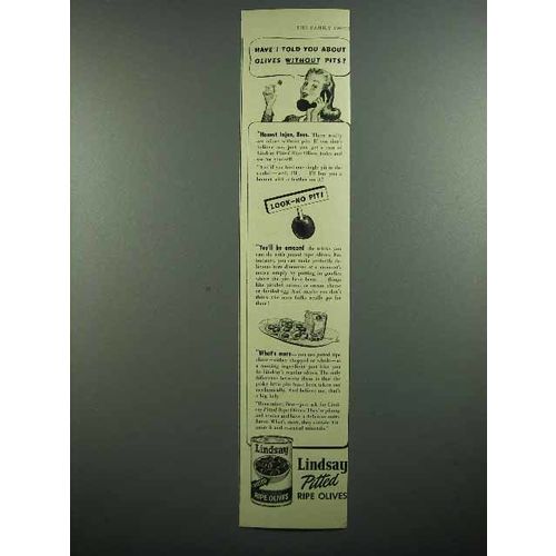 1942 Lindsay Olives Ad - Have I Told You About?