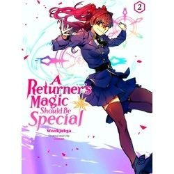 A Returner's Magic Should be Special, Vol. 2