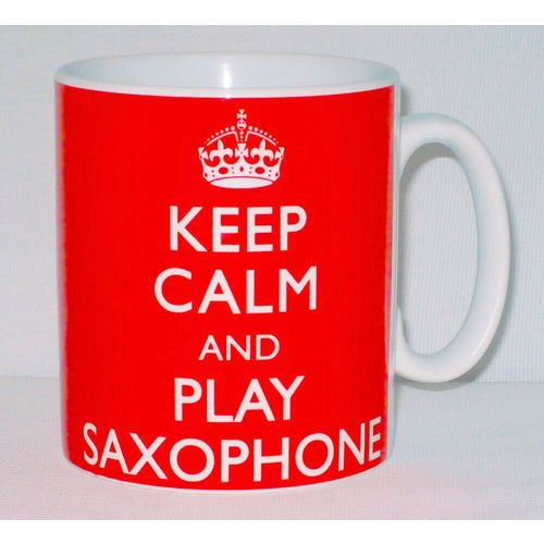 Keep Calm And Play Saxophone Mug Can Personalise Great Sax Music Musician Gift