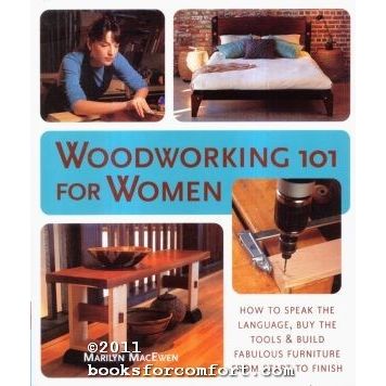 Woodworking 101 for Women