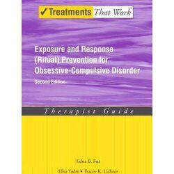 Exposure & Ritual Prevention For Obsessi