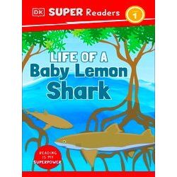 Dorling Kindersley Super Readers Dorling Kindersley Super Readers Level 1 Life O