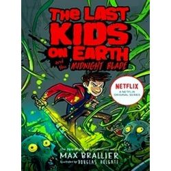 Last Kids On Earth & The Midnight Blade