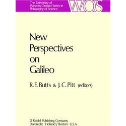 The Western Ontario Series in Philosophy of Science: New Perspectives on Galileo