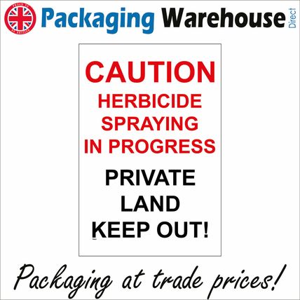 TR444 CAUTION HERBICIDE SPRAYING PROGRESS KEEP OUT SIGN CROPS GRASS VERGE LAWN