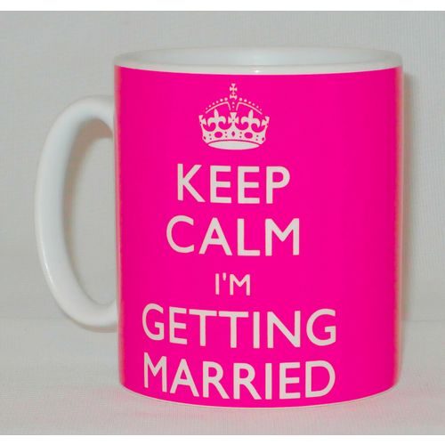 Keep Calm I'm Getting Married Mug Can Personalise Wedding Bride Groom Favor Gift