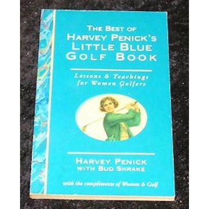 The Best of Harvey Penick's Little Blue Golf Book