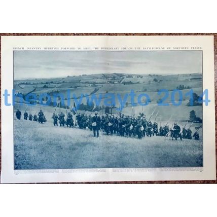 FRENCH INFANTRY ADVANCING IN NORTHERN FRANCE, WWI, Book Illustration, 1915-18