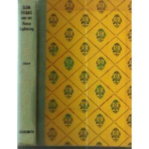 SLIM EVANS and His Horse Lightning :: 1934 HB