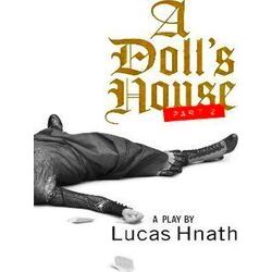 A Doll's House, Part 2 (Tcg Edition)