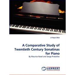 A Comparative Study of Twentieth Century Sonatinas for Piano
