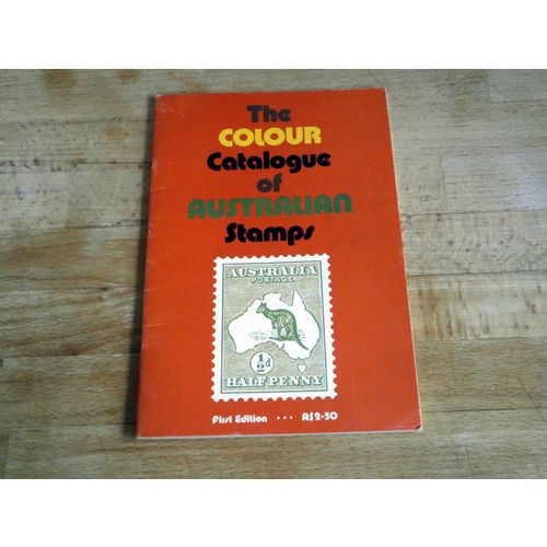 The Colour Catalogue Of Australian Stamps 1st Edition 1976