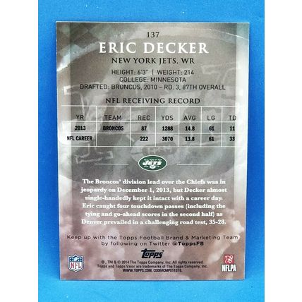 2014 Topps Valor Courage #137 Eric Decker 303/399