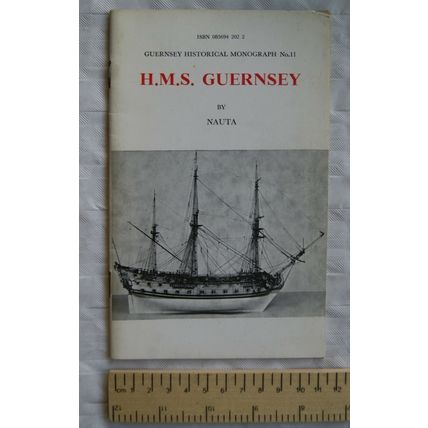 1979 H.M.S. Guernsey by Nauta, Guernsey Historical Monograph No. 11
