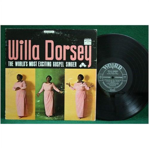 Willa Dorsey - World’s Most Exciting Gospel Singer - WST 8430 LP - VG+