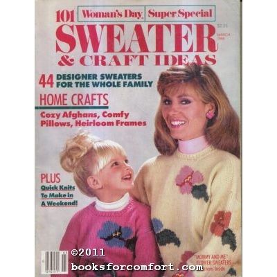 Womans Day Super Special 101 Sweater & Craft Ideas March 1986