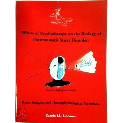 Effects of Psychotherapy on the Biology of Posttraumatic Stress Disorder by Ramn