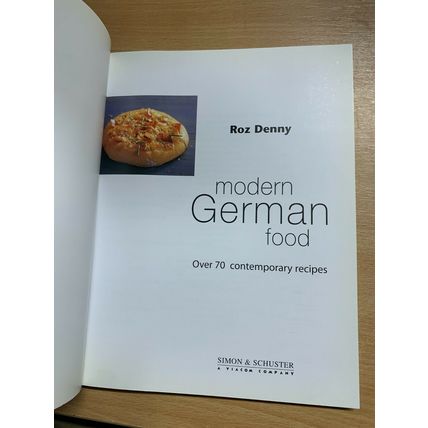 2001 "MODERN GERMAN FOOD" ROZ DENNY 70 RECIPES COOKERY PAPERBACK BOOK (P3)